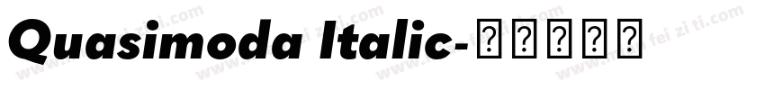 Quasimoda Italic字体转换
